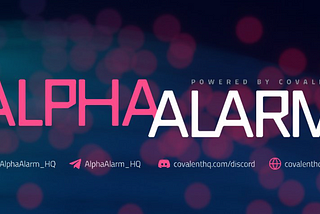 How to Bootstrap Alpha Alarm into the Best Marketing Asset for Covalent.