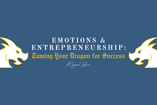 Emotions and Entrepreneurship