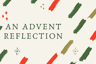 An Advent Reflection