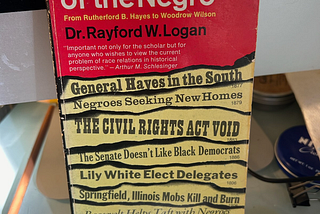 A BOOK REVIEW: The Betrayal of the NEGRO From Rutherford B. Hayes to Woodrow Wilson by