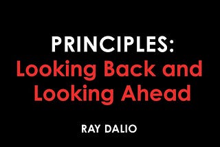 Principles: Looking Back and Looking Ahead