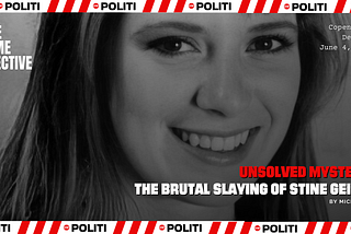 Unsolved Mysteries: The Brutal Slaying of Stine Geisler