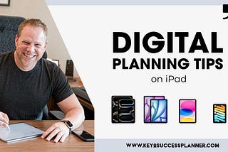 Best iPad for Digital Planning in 2024