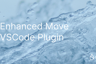 Announcing Enhanced Move VSCode Plugin