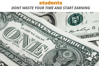 How to earn money online for students?