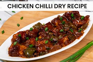 CHICKEN CHILLI DRY RECIPE