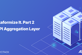Platformize it! Part 2: Extending Kubernetes and the API Aggregation Layer