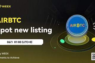 $AIRBTC Spot Launched on WEEX!