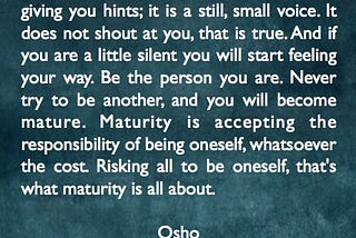 The Responsibility of being Oneself