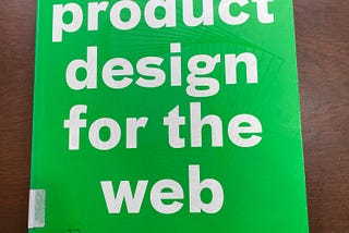 Book Review: Product design for the Web by Randy Hunt