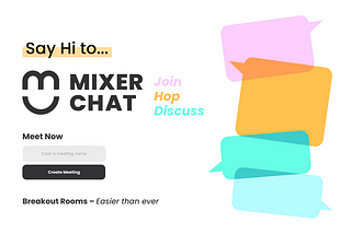 From Our Team to Yours: MixerChat