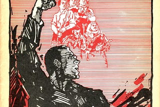 A picture of an old Maoist magazine showing a worker with a raised fist next to a selection of international revolutioanries