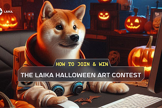 🎃 Guide for Joining the LAIKA Halloween Art Contest 🎃