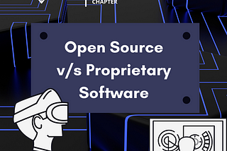 Open Source v/s Proprietary Software