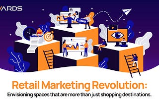 RETAIL MARKETING REVOLUTION