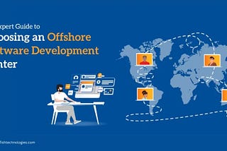 How to Choose an Offshore Development Center (ODC)