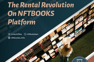 Bridging the Divide: The Rental Revolution on NFTBOOKS Platform