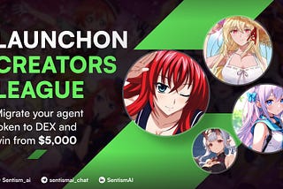 Sentism LaunchOn Creators League: $5,000 Prize Pool for Token Creators on BNB Chain