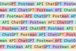 ChatGPT with Postman