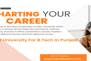 Guide to Top-Ranked B Tech University in Punjab