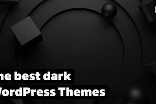 dark wordpress themes