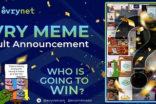 EvryNet Duo Meme Contest Result Announcement