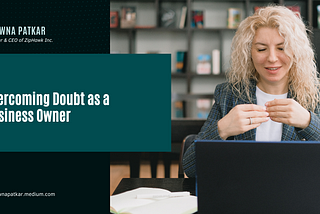 Overcoming Doubt as a Business Owner