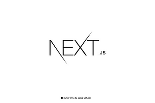 Why NextJs and How to start ?
