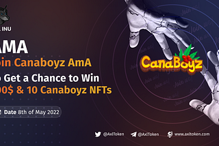 AXL INU AMA Events with CanaBoyz