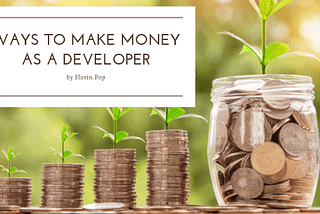 Skills needed to make money as a Developer in 2024