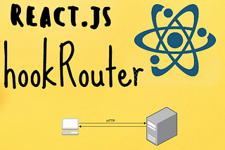 Introducing Hook Router: a New Routing Library for React