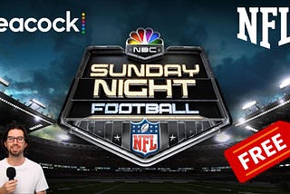 How to Stream Every NFL Sunday Night Football Game Live Without Cable For Free or Super Cheap