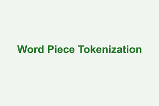 WordPiece Tokenization: A BPE Variant