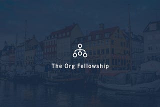 The Org Fellowship