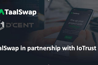 TaalSwap signs an MOU with IoTrust