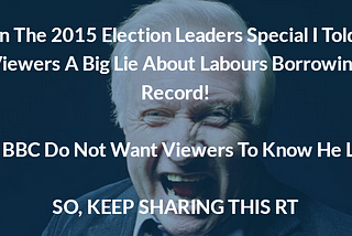 Exposed! David Dimbleby Barefaced Lied To Viewers In The 2015 Leaders Debate!