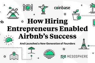 How Hiring Entrepreneurs Enabled Airbnb’s Success (and Launched a New Generation of Founders)