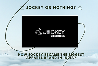 How did Jockey become the biggest apparel brand in India?