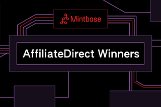 Announcing our AffiliateDirect Winners