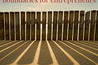 Boundaries for Entrepreneurs