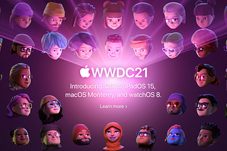 WWDC’21 — Here is everything Apple annoucned