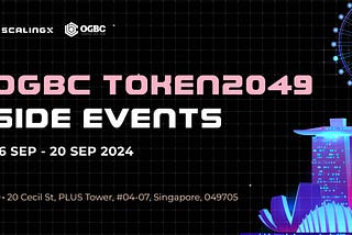 The Ultimate Token2049 Side Event Guide by ScalingX