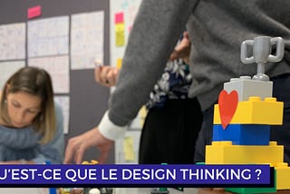 QU’EST-CE QUE LE DESIGN THINKING? PROCESS ET MÉTHODES