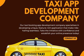 Step-by-Step Guide to Build a Taxi Booking App Development