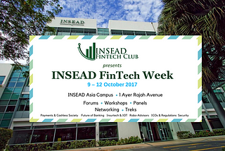 INSEAD FinTech Week Singapore is here!