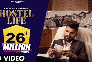 Hostel Life Lyrics – Khasa Aala Chahar