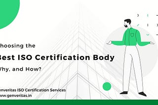 Genveritas ISO Certification Services — Selection of ISO Certification Body