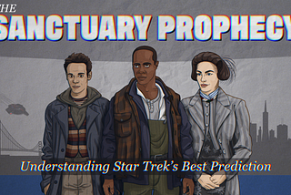 The Star Trek Franchise’s Most Prophetic Story