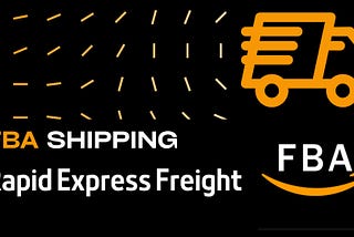 Shipping to amazon fba rapid express freight