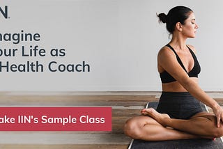Becoming a Health Coach! A Career that changes lives
